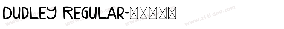 Dudley Regular字体转换